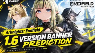 Arknights: Endfield 1.6 Banner Predictions