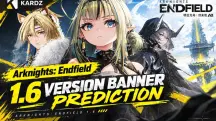 Arknights: Endfield 1.6 Banner Predictions