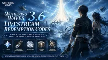 Wuthering Waves 3.6 Preview Redemption Code Teaser – 300 Astrite Rewards Incoming