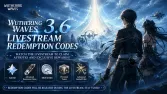 Wuthering Waves 3.6 Preview Redemption Code Teaser – 300 Astrite Rewards Incoming Wuthering Waves 3.6 Preview Redemption Code Teaser – 300 Astrite Rewards Incoming