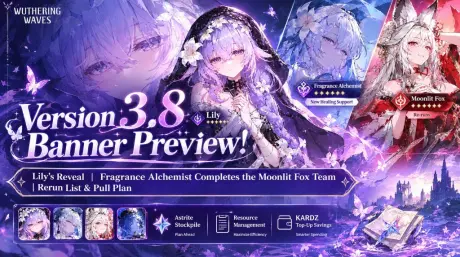 Pratonton Banner Wuthering Waves 3.8! Seni Splash Lily Didedahkan, Perfumer Healer-Support Lengkapkan Sistem Hsin, Senarai Rerun & Rancangan Tarikan