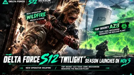 Delta Force S12 Glimmer Season Launches Nov 5｜New Operator Wildfire Skill Breakdown, Classified AZ3 Radiation Zone Mechanic + Barkesh 3.0 Update