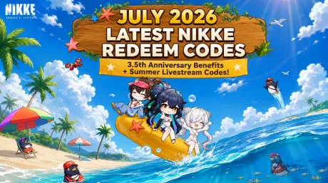 NIKKE Latest Redemption Codes for July 2026 – 3.5 Anniversary Rewards & Summer Livestream Codes