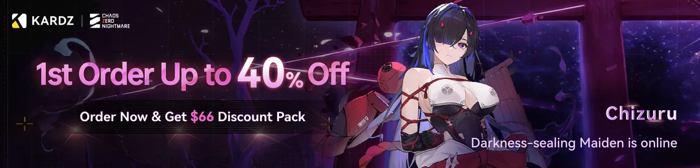 CHAOS ZERO NIGHTMARE：first order up to 40% off.Order now and get $66 discount pack.